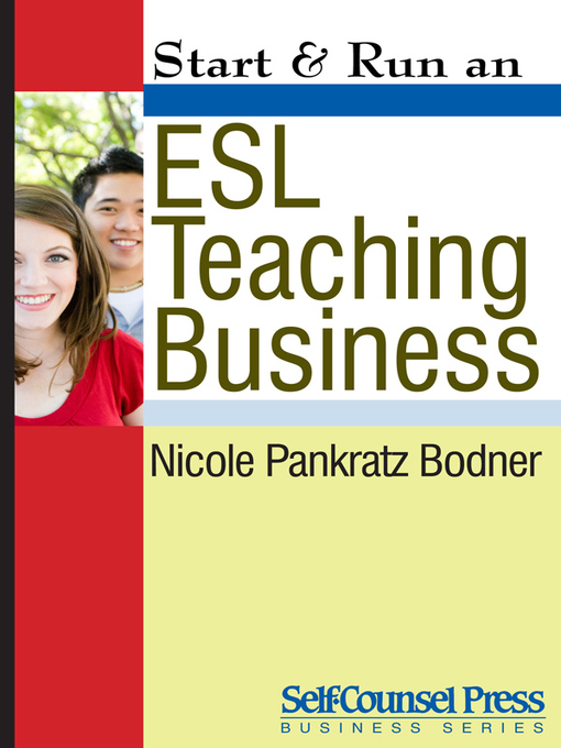 Title details for Start & Run an ESL Teaching Business by T. Nicole Pankratz - Bodner - Available